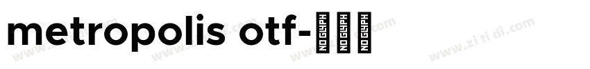 metropolis otf字体转换
